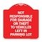 Signmission Not Responsible for Damage or Theft to Vehicles Left in Parking Lot, A-DES-RW-1818-23543 A-DES-RW-1818-23543 - alternate 1